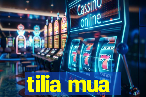 tilia mua